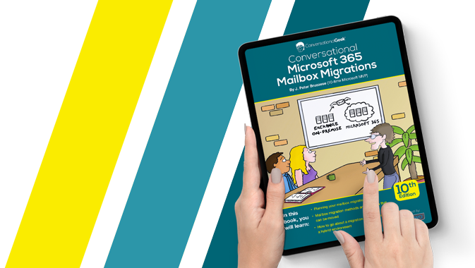 Conversational Microsoft 365 Mailbox Migrations - free ebook by J. Peter Bruzzese (Microsoft MVP)